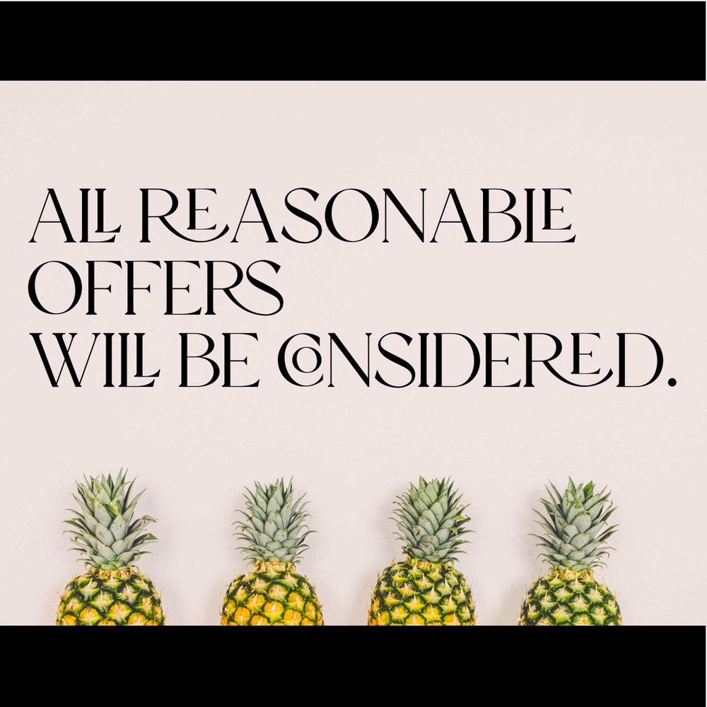 Make me a reasonable offer.